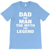 Dad The Man The Myth The Legend - Son of a Legend Family Matching T-Shirt