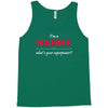 i'm a nanny what's your superpower Tank Top