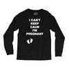 I Can't Keep Calm I'm Pregnant Long Sleeve Shirts