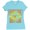 started from the bottom Ladies Fitted T-Shirt