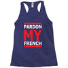 pardon my french Racerback Tank