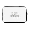 my brain is 85% movie quotes Laptop sleeve