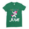 unicorns are born in june Ladies Fitted T-Shirt