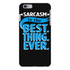 sarcasm is the best thing iPhone 6 Plus/6S Plus Case