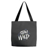 stay wild Tote Bags
