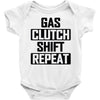 gas clutch shift repeat Baby Onesie