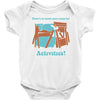 there's so much more room for activities funny joke Baby Onesie