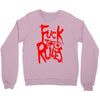 arch enemy fuck the rules Crewneck Sweatshirt