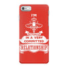 I Am Bee Actually In A Very Commited Relationship iPhone 7 Case