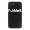 ph.inished. iPhone 7 Plus Case