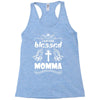 I Am One Blessed Momma Racerback Tank