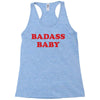 badass baby Racerback Tank