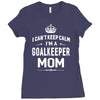 i can't keep calm i'm a goalkeeper mom Ladies Fitted T-Shirt