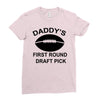 first round   draft pick Ladies Fitted T-Shirt
