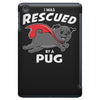 rescued by pug iPad Mini