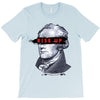 alexander hamilton rise up T-Shirt