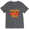 Legends Are Born In July V-Neck Tee