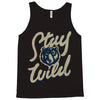 stay wild 2 Tank Top