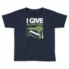 i give blowjobs Toddler T-shirt