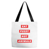 eat pussy not animals Tote Bags
