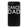 dance dad iPhone 7 Plus Case