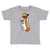 too hot for you Toddler T-shirt
