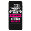 I've Been Called A Lot Of Names But Grandma Is My Favorite Samsung Galaxy S7