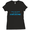 i don't get drunk, i get awesome t shirt Ladies Fitted T-Shirt