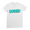 bored Ladies Fitted T-Shirt