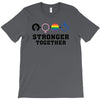 Stronger Together T-Shirt