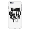 i'll never let you down iPhone 6 Plus/6s Plus Case