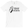 pray T-Shirt