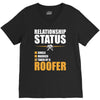 relationship status taken by a roofer V-Neck Tee