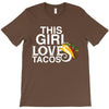 This Girl Loves Tacos T-Shirt