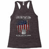 Honor Those Who Place Their Life on the Line so you can Live Yours Racerback Tank