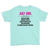 July Girl Hated By Many Youth Tee