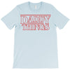 daddy things T-Shirt