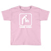 game over daddy funny Toddler T-shirt
