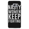nasty women keep fighting Samsung Galaxy S7
