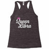 queen libra Racerback Tank
