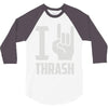 i love thrash 3/4 Sleeve Shirt