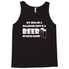 a balanced diet is a beer in each hand Tank Top