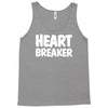 heart breaker humor Tank Top