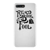 read a book, fool iPhone 7 Plus Case
