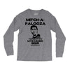 mitch a palooza Long Sleeve Shirts