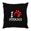 I Love Yorkies Throw Pillow