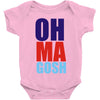 oh ma gosh Baby Onesie