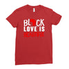black love is beautiful Ladies Fitted T-Shirt
