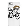 daughter of a king iPhone 7 Case