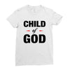 Child of God Ladies Fitted T-Shirt